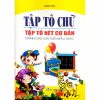 Tập tô chữ - Tập tô nét cơ bản cho lứa tuổi mẫu giáo